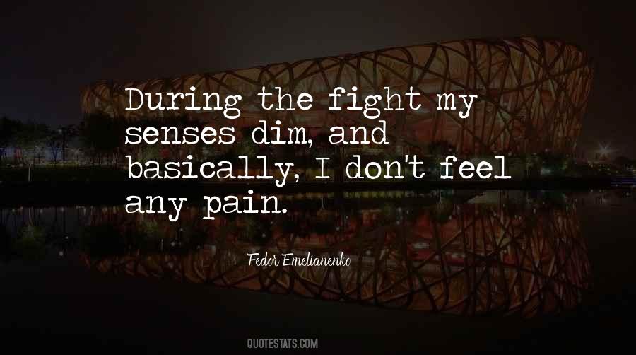 Fight The Pain Quotes #1121912