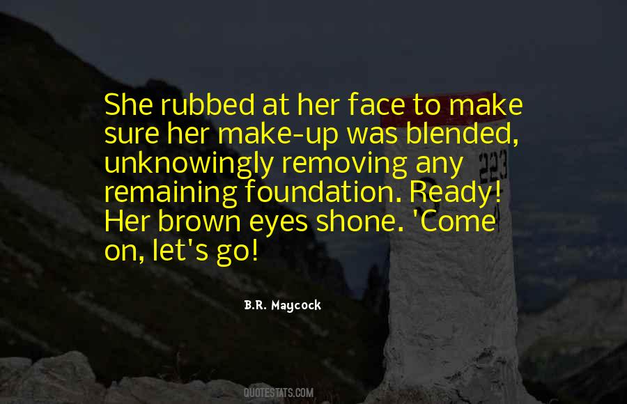 Face To Quotes #1207166
