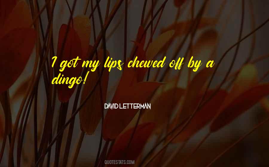 Quotes About My Lips #1238359