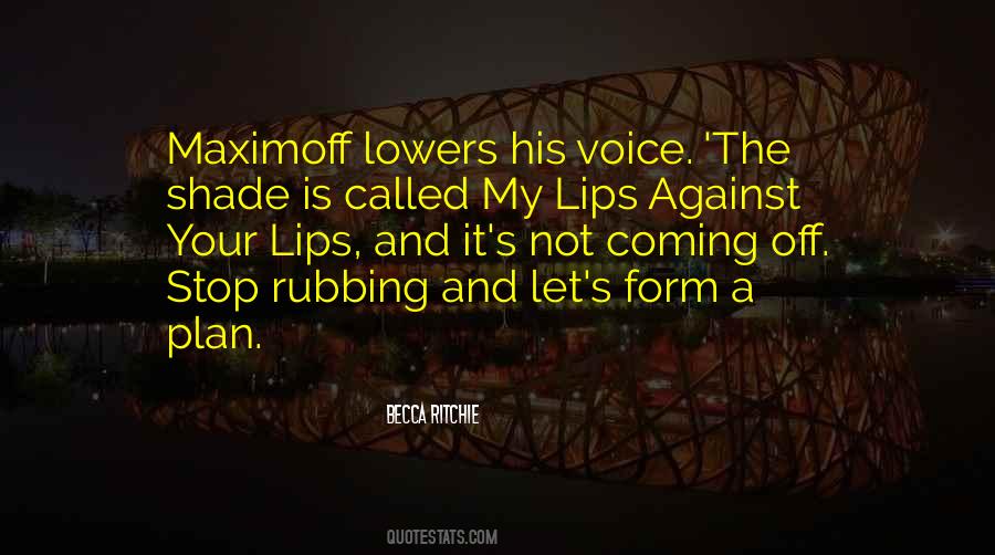 Quotes About My Lips #1299271