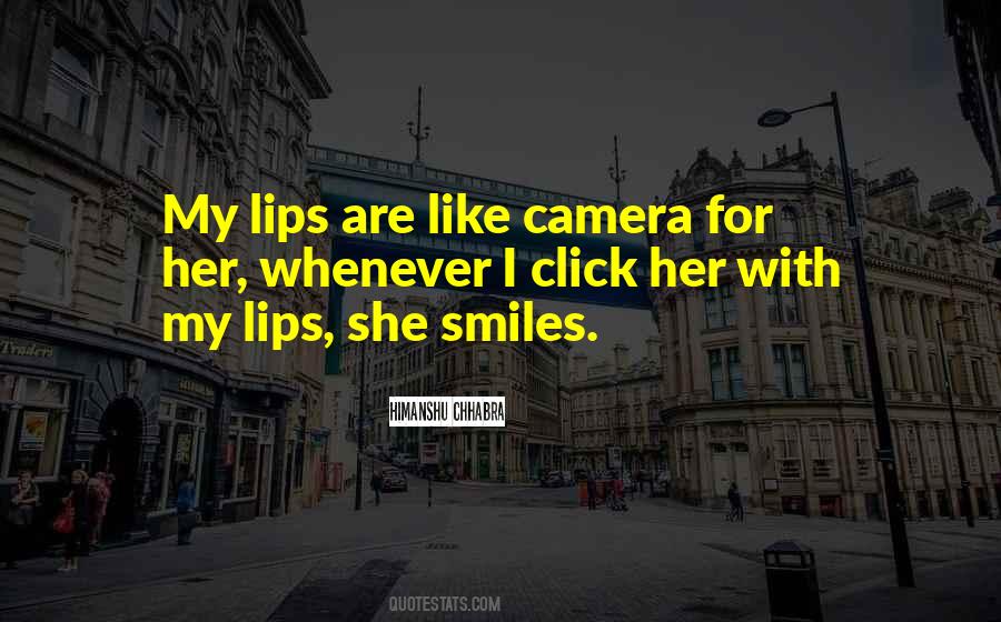 Quotes About My Lips #1315111