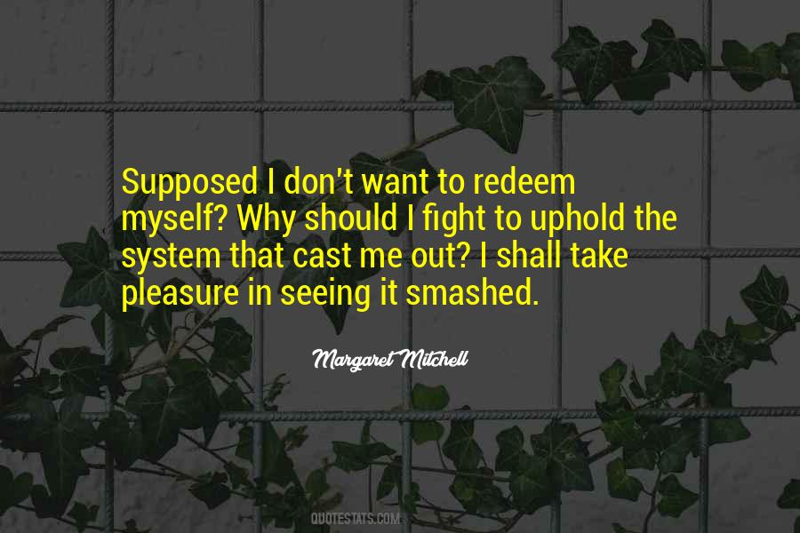 Fight The System Quotes #1079035