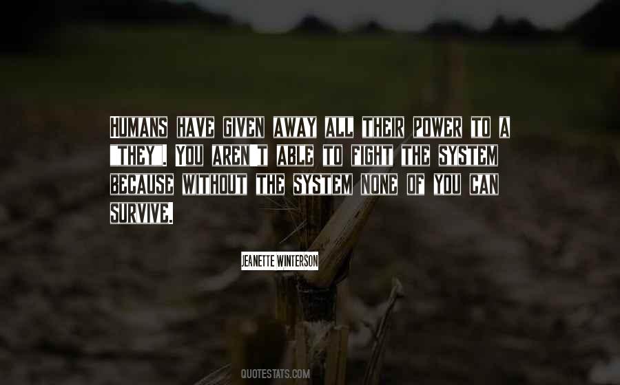 Fight The System Quotes #1755754