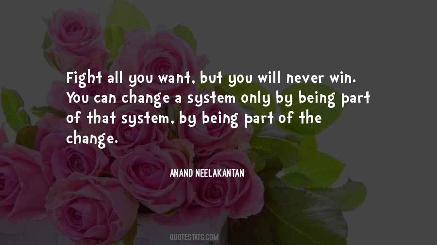 Fight The System Quotes #1868406