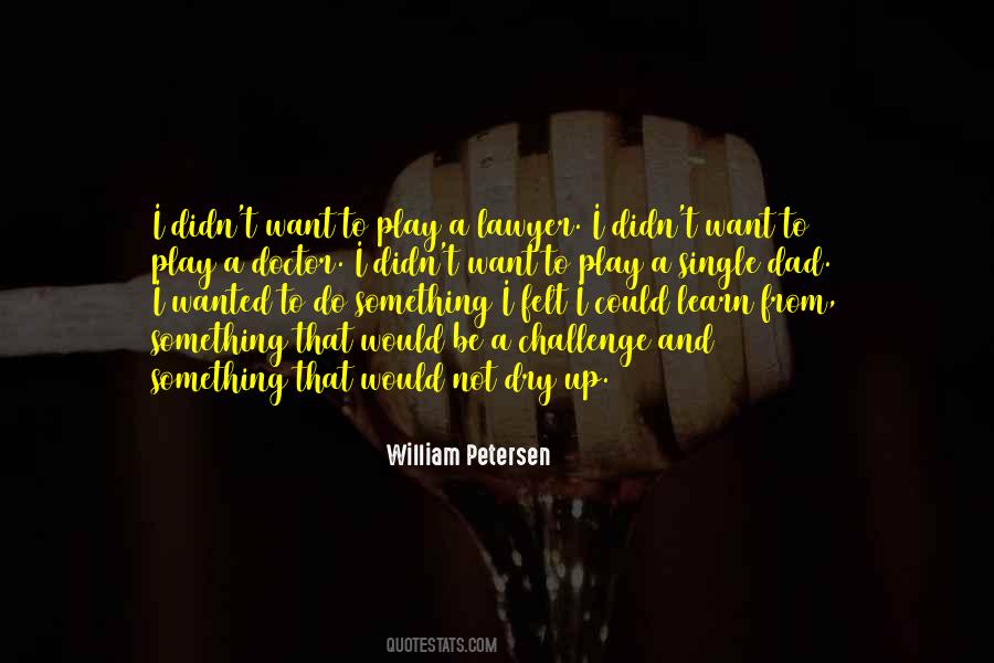 Want To Be A Doctor Quotes #1089138