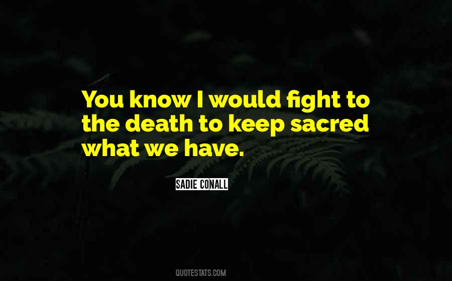 Fight Till Death Quotes #34609