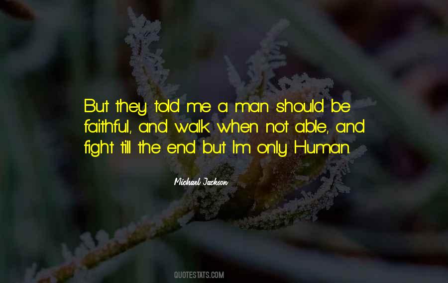 Fight Till The End Quotes #873968