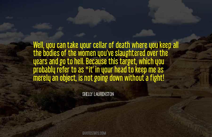 Fight To The Death Quotes #1101236