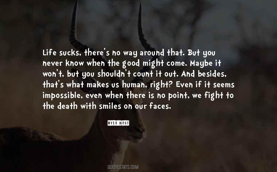 Fight To The Death Quotes #1339287