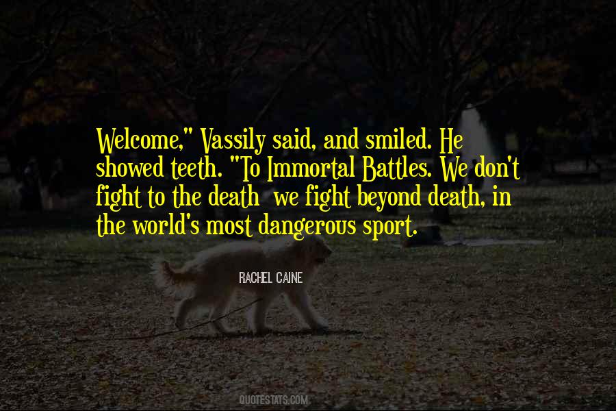 Fight To The Death Quotes #687372