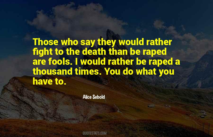 Fight To The Death Quotes #889336