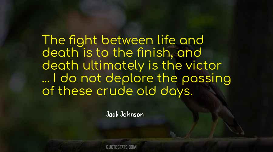 Fight To The Finish Quotes #788801