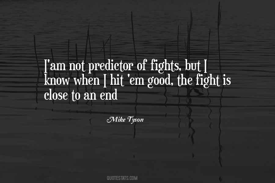 Fight Until The End Quotes #178805