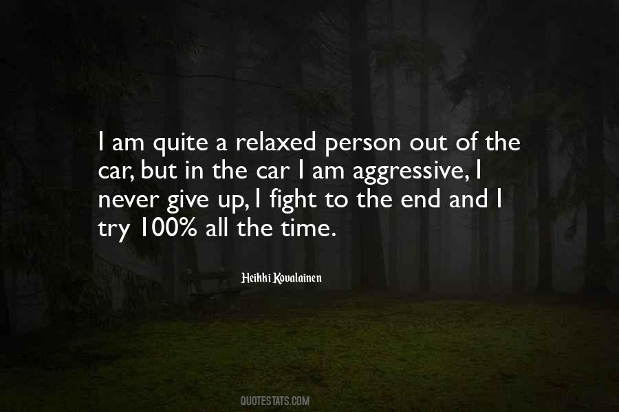 Fight Until The End Quotes #407079