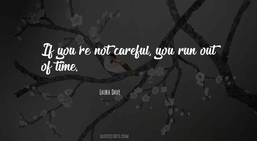 You Will Get Run Over Quotes #4069