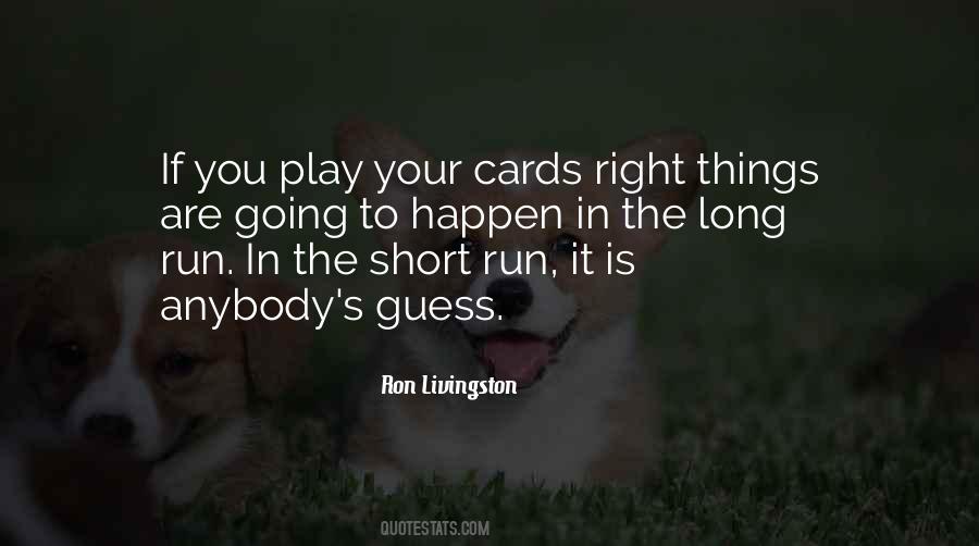 You Will Get Run Over Quotes #4843