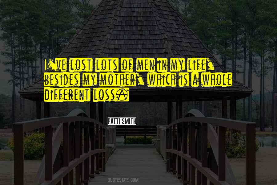 Lost Of Life Quotes #1129684