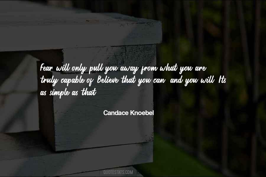 You Can And You Will Quotes #1403138