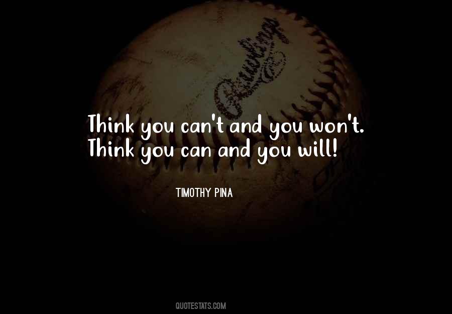 You Can And You Will Quotes #663368