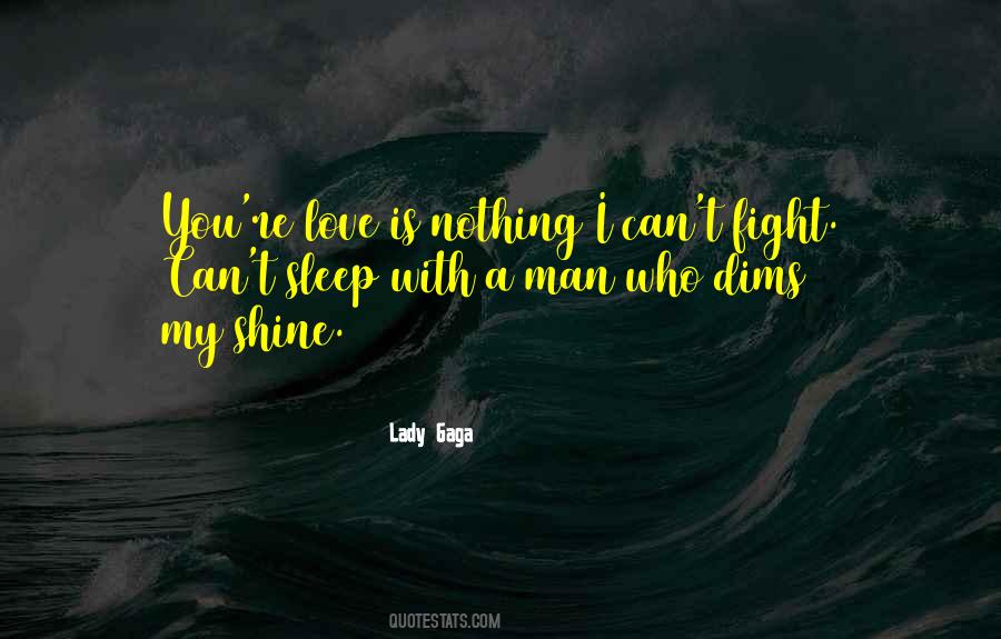 Fight With Love Quotes #14571