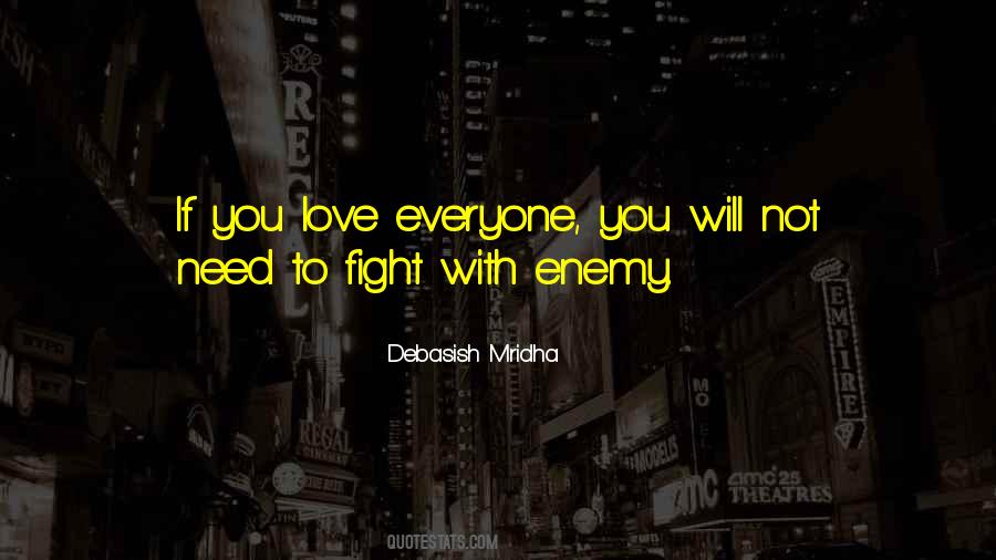 Fight With Love Quotes #22851