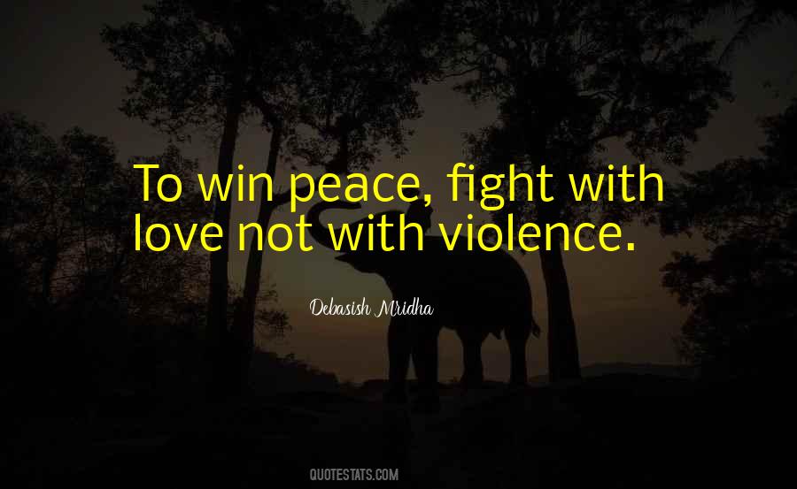 Fight With Love Quotes #260733