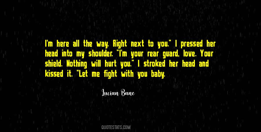 Fight With Love Quotes #989507