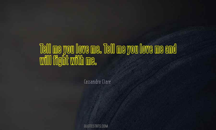 Fight With Love Quotes #995429