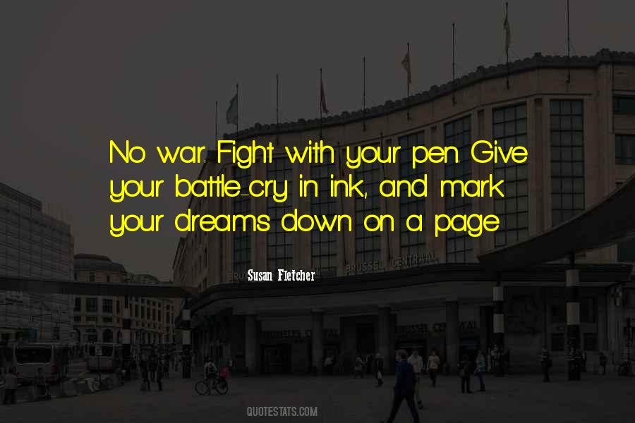 Fight Your Battle Quotes #1208328