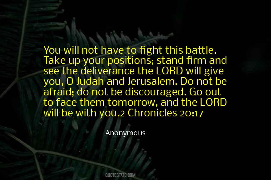 Fight Your Battle Quotes #1370142