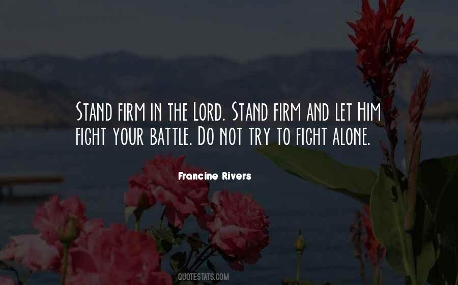 Fight Your Battle Quotes #1483663