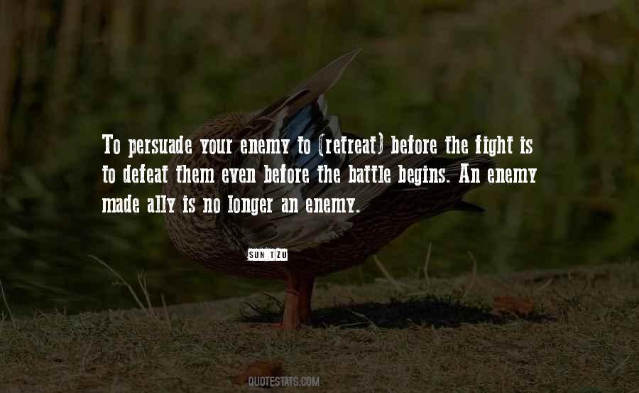 Fight Your Battle Quotes #1496425