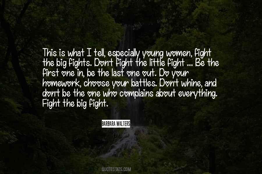 Fight Your Battle Quotes #1510967