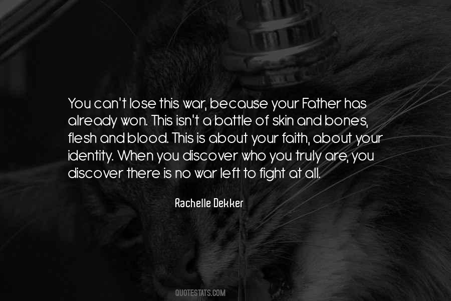 Fight Your Battle Quotes #264597