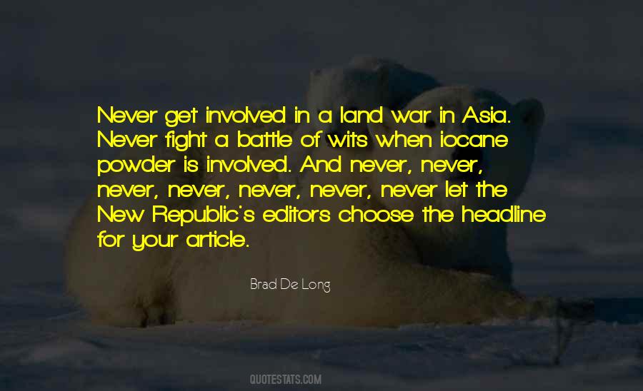 Fight Your Battle Quotes #546728