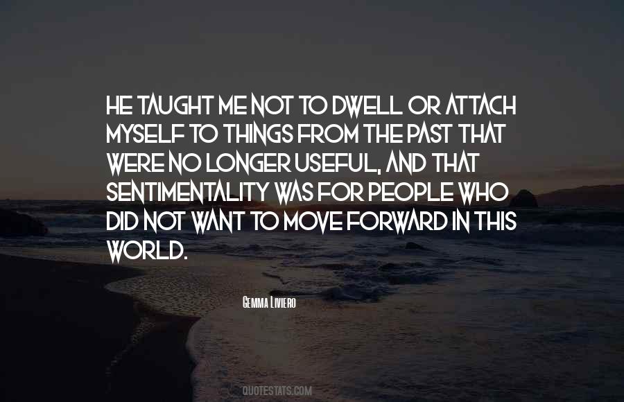 Move From The Past Quotes #275978