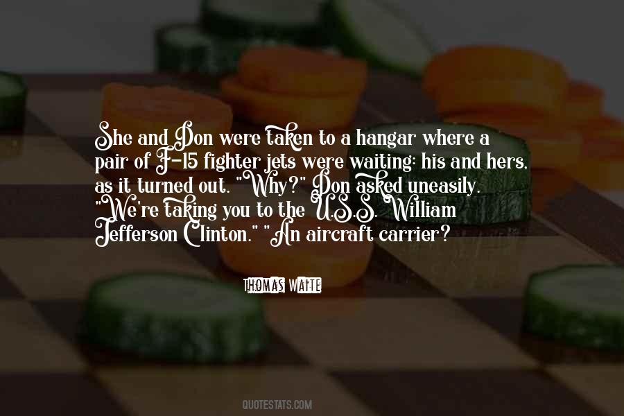Fighter Aircraft Quotes #613489