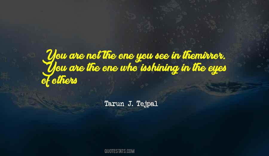 You Are Shining Quotes #1327347