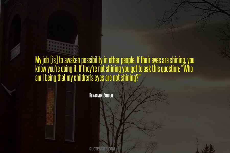 You Are Shining Quotes #1421781