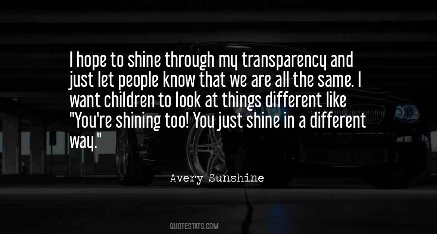 You Are Shining Quotes #1601986