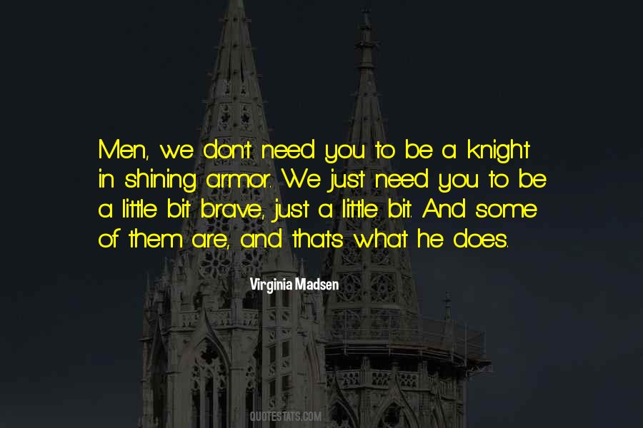 You Are Shining Quotes #480211