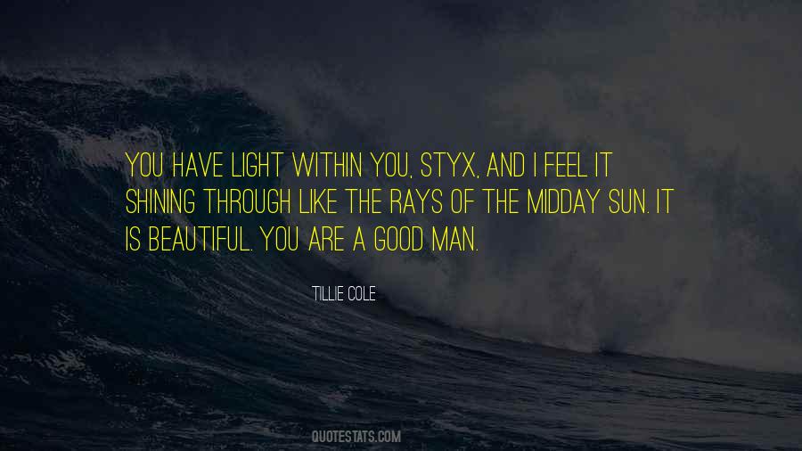 You Are Shining Quotes #839981