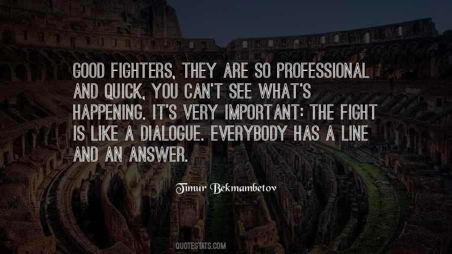 Fighters Fight Quotes #1419331
