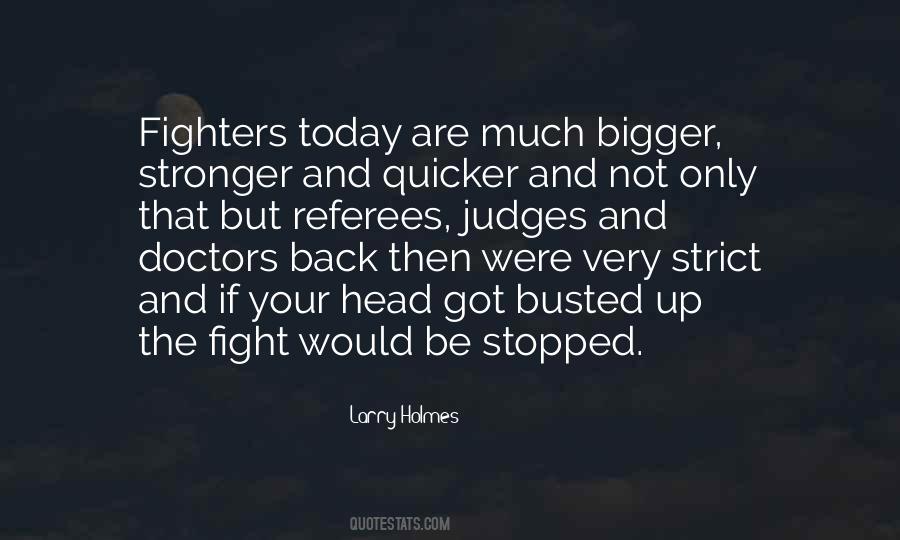 Fighters Fight Quotes #717249