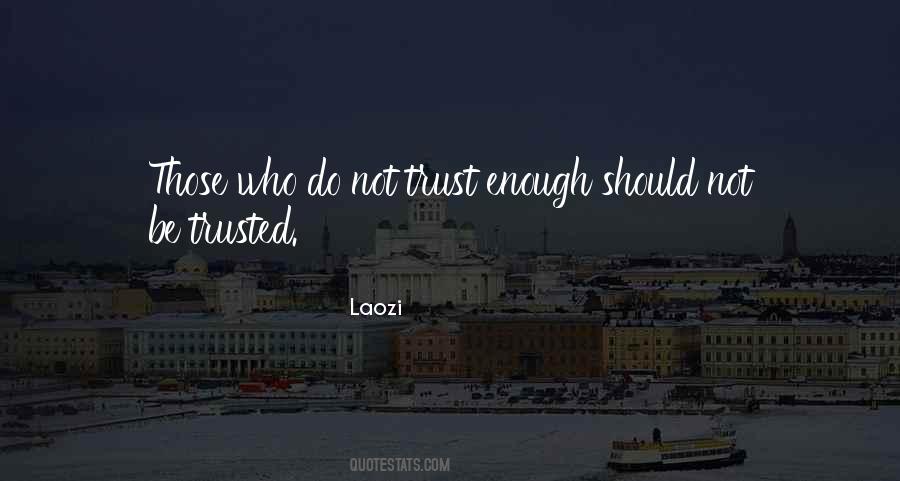 Not Trust Quotes #1065609