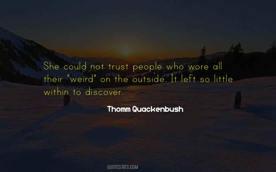 Not Trust Quotes #1101094