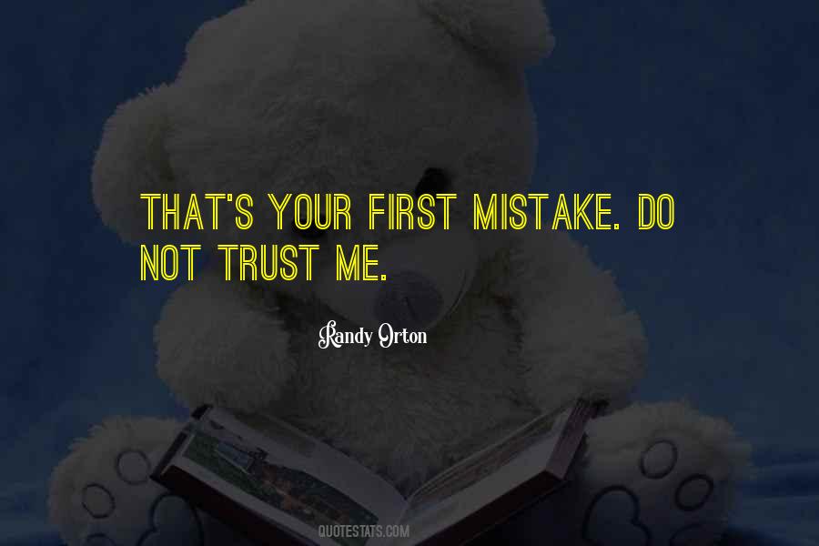 Not Trust Quotes #1327186