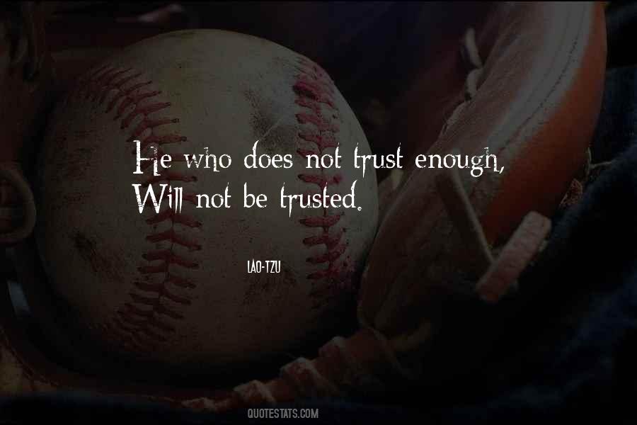 Not Trust Quotes #1494607