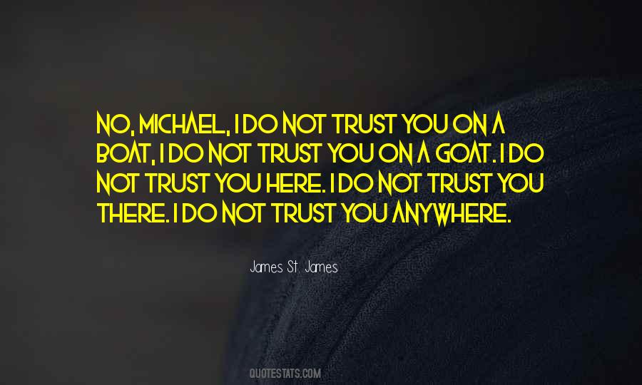 Not Trust Quotes #254646