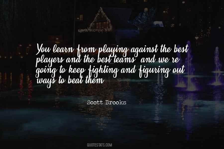 Fighting Against Each Other Quotes #84861